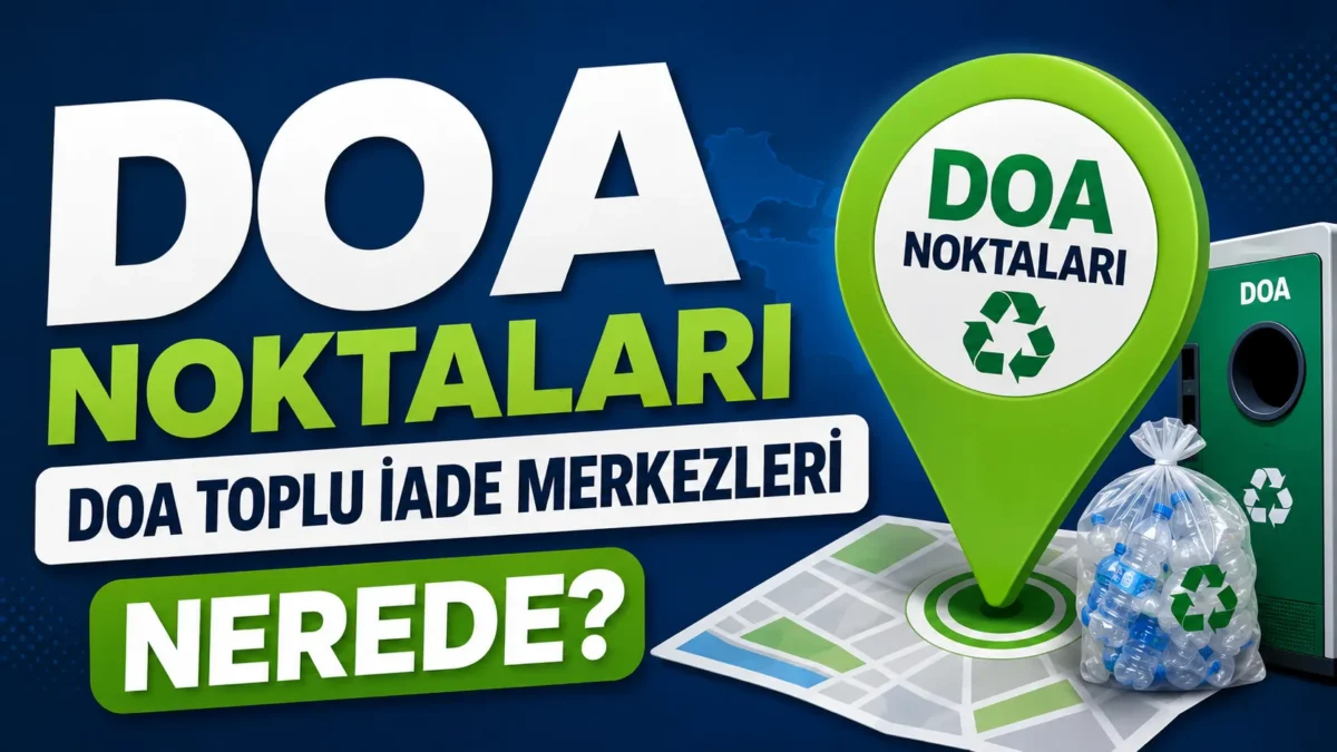 Ankara Toplu Alım Yerleri 2026: DOA Toplu İade Merkezi Nerede? (Adres & Saat)